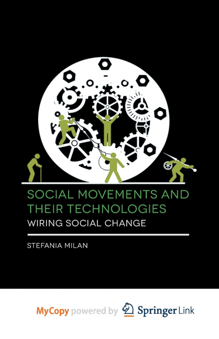 Social Movements and Their Technologies
