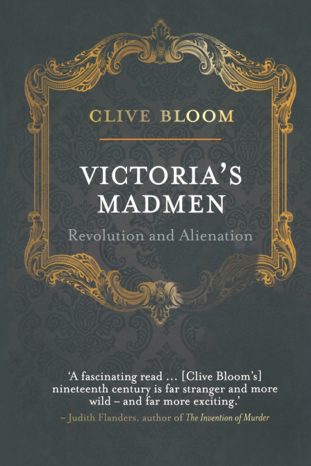 Victoria’s Madmen