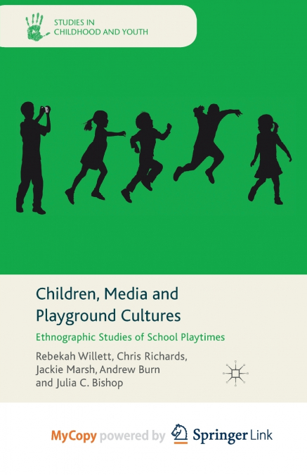 Children, Media and Playground Cultures