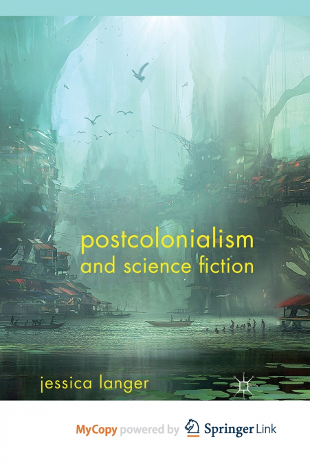 Postcolonialism and Science Fiction