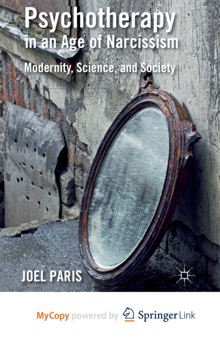 Psychotherapy in an Age of Narcissism