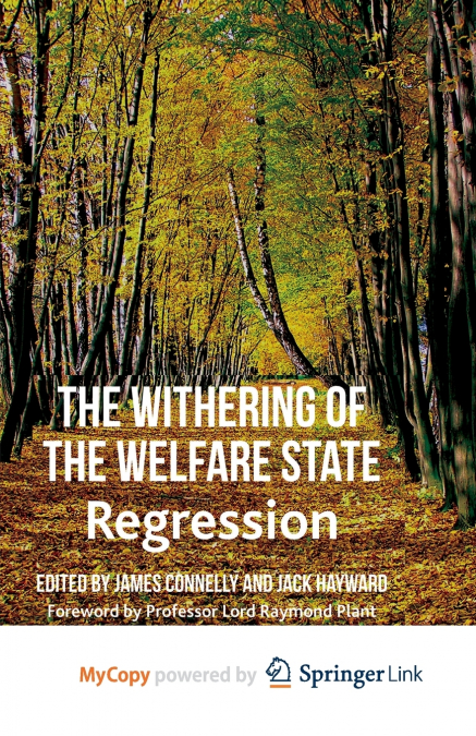 The Withering of the Welfare State