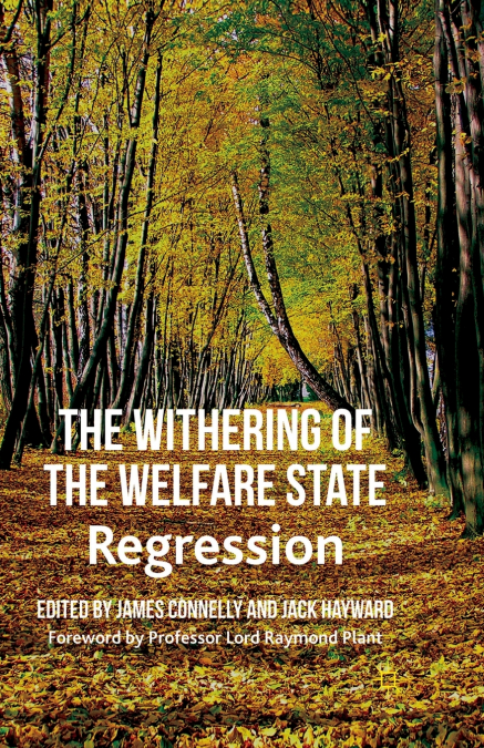The Withering of the Welfare State