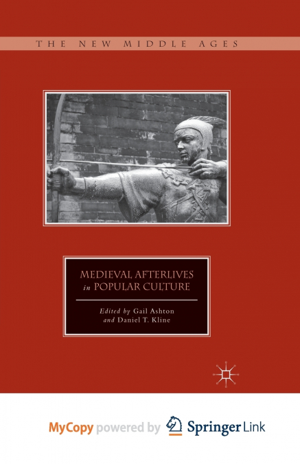 Medieval Afterlives in Popular Culture