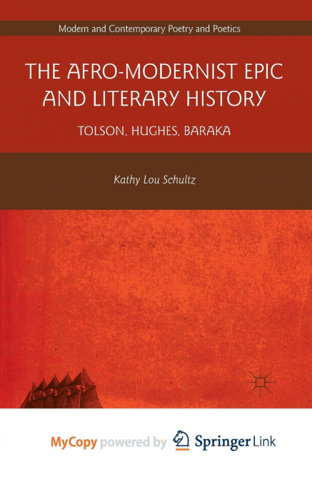 The Afro-Modernist Epic and Literary History