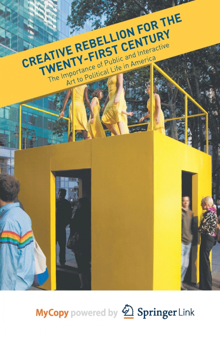 Creative Rebellion for the Twenty-First Century