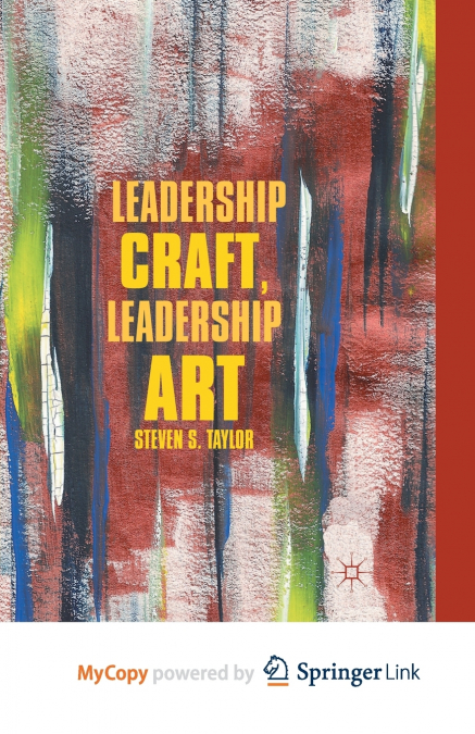 Leadership Craft, Leadership Art