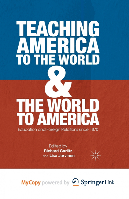 Teaching America to the World and the World to America
