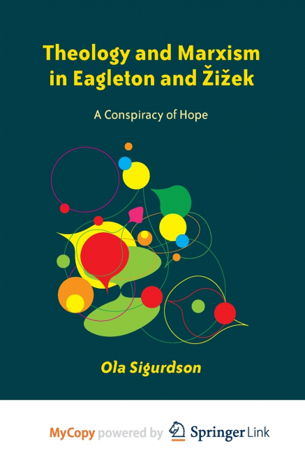Theology and Marxism in Eagleton and Žižek
