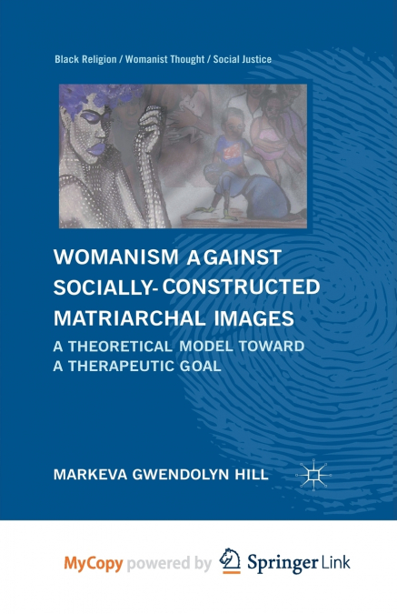 Womanism against Socially Constructed Matriarchal Images
