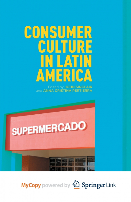 Consumer Culture in Latin America