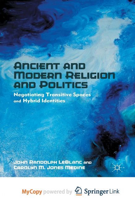 Ancient and Modern Religion and Politics