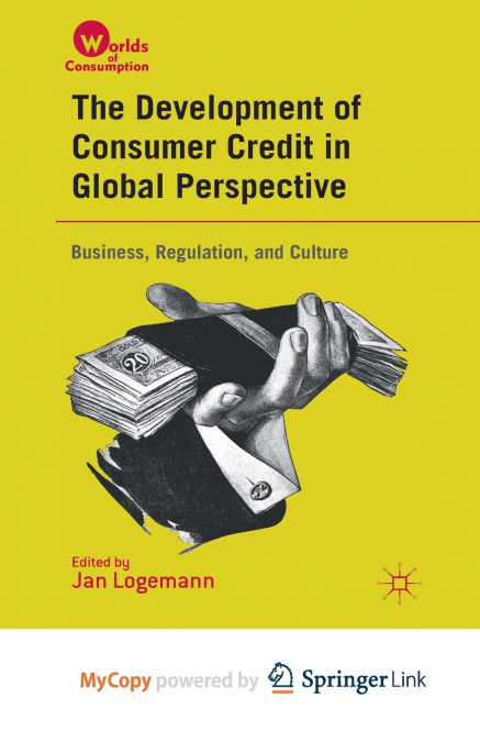 The Development of Consumer Credit in Global Perspective