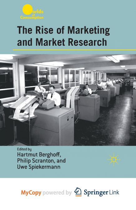 The Rise of Marketing and Market Research