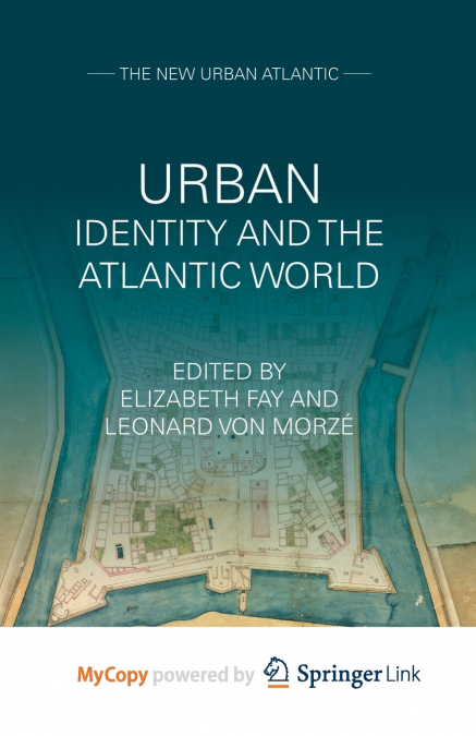 Urban Identity and the Atlantic World