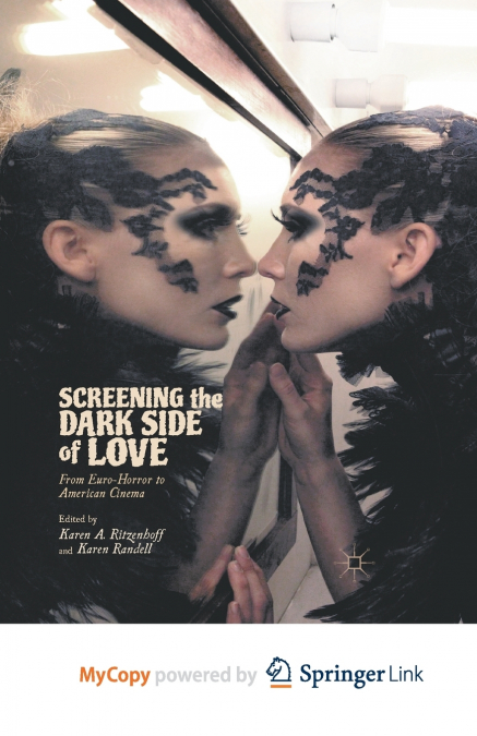 Screening the Dark Side of Love