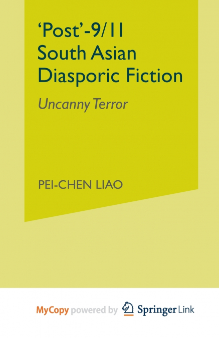 ’Post’-9/11 South Asian Diasporic Fiction