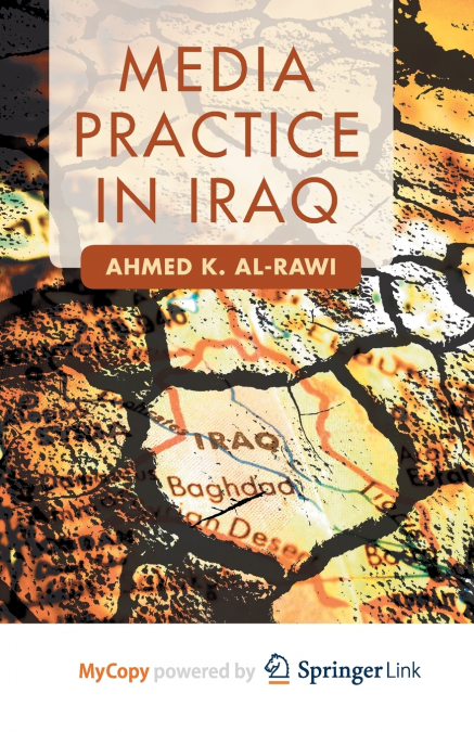 Media Practice in Iraq