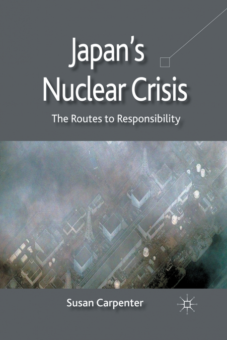 Japan’s Nuclear Crisis