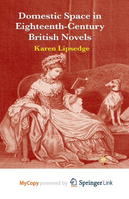 Domestic Space in Eighteenth-Century British Novels