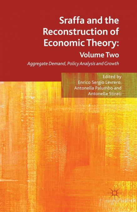 Sraffa and the Reconstruction of Economic Theory