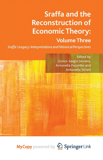 Sraffa and the Reconstruction of Economic Theory