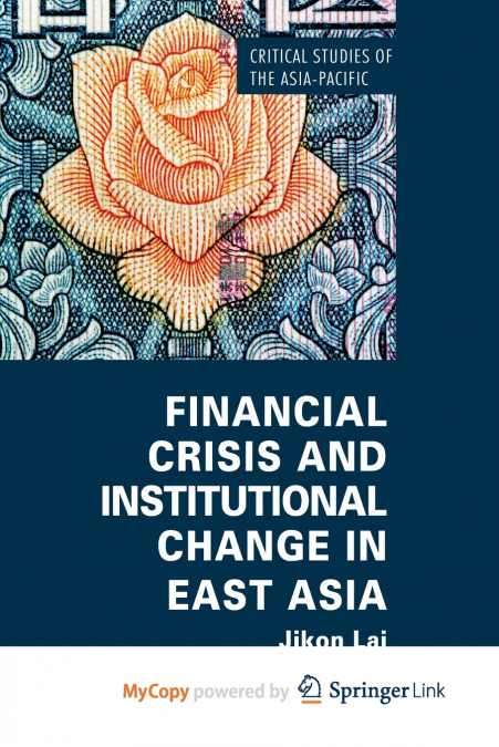 Financial Crisis and Institutional Change in East Asia