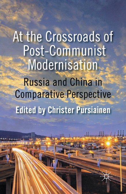 At the Crossroads of Post-Communist Modernisation