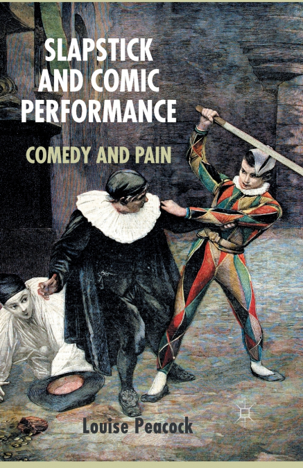 Slapstick and Comic Performance