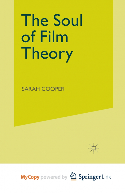 The Soul of Film Theory
