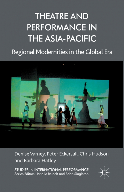 Theatre and Performance in the Asia-Pacific