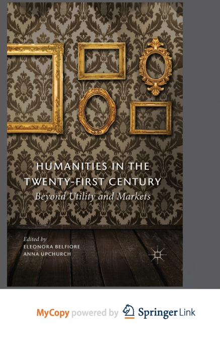 Humanities in the Twenty-First Century