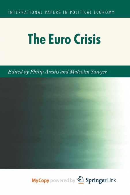 The Euro Crisis