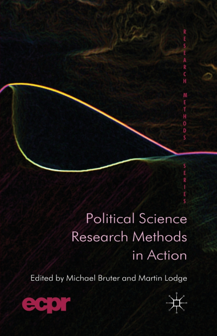 Political Science Research Methods in Action