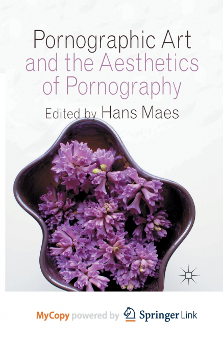 Pornographic Art and the Aesthetics of Pornography
