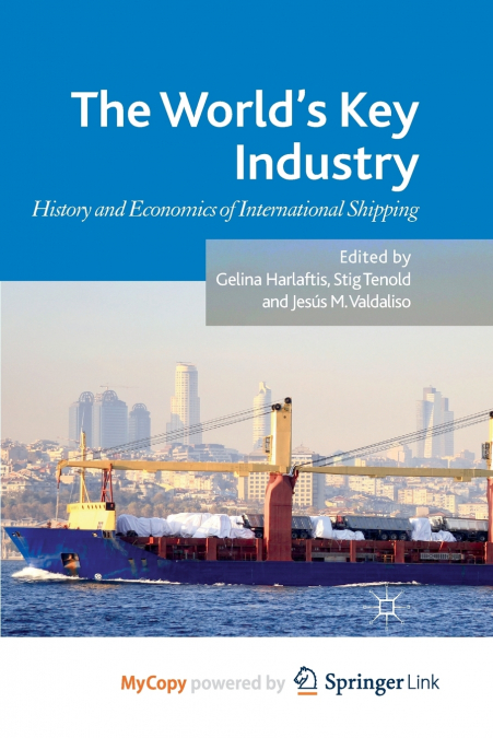 The World’s Key Industry
