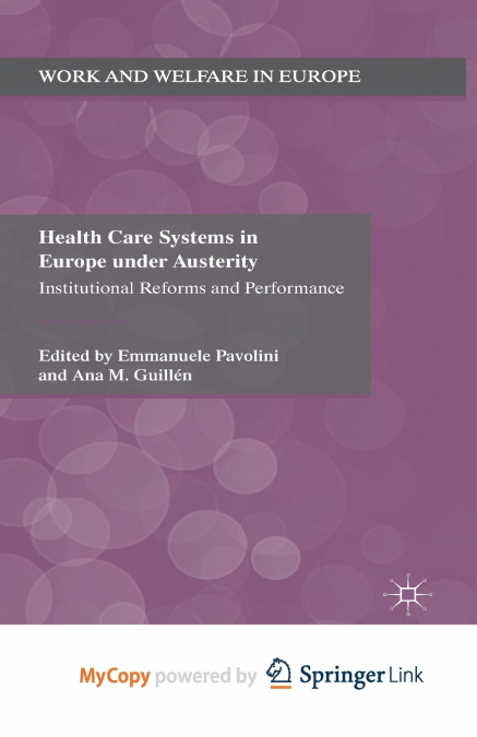 Health Care Systems in Europe under Austerity