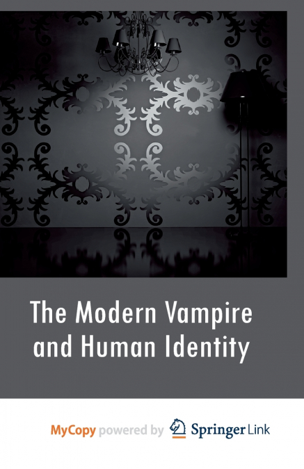 The Modern Vampire and Human Identity