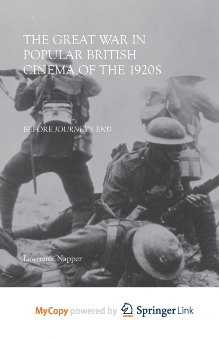 The Great War in Popular British Cinema of the 1920s