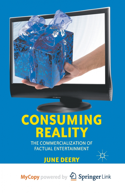Consuming Reality