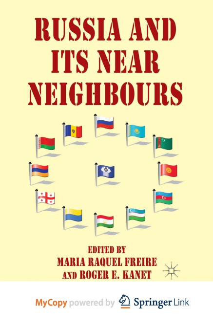 Russia and its Near Neighbours