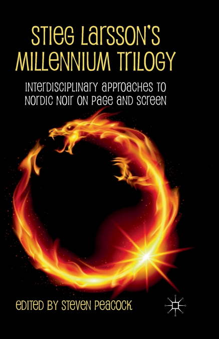 Stieg Larsson’s Millennium Trilogy