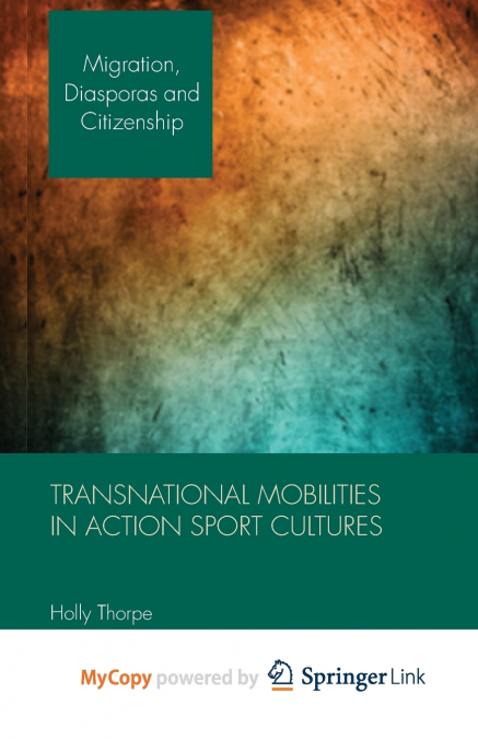 Transnational Mobilities in Action Sport Cultures