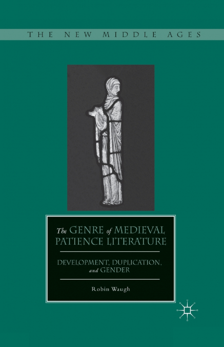 The Genre of Medieval Patience Literature