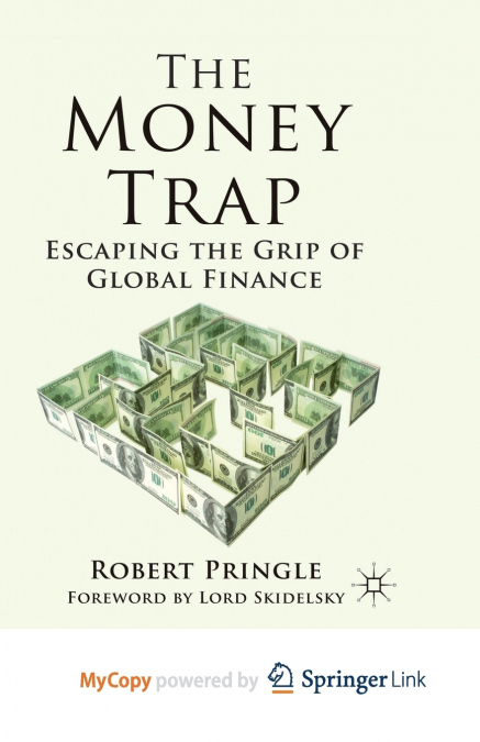 The Money Trap