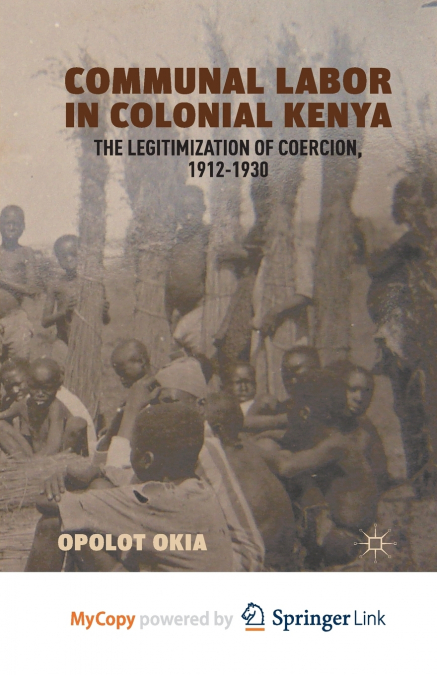 Communal Labor in Colonial Kenya