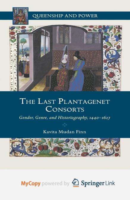 The Last Plantagenet Consorts
