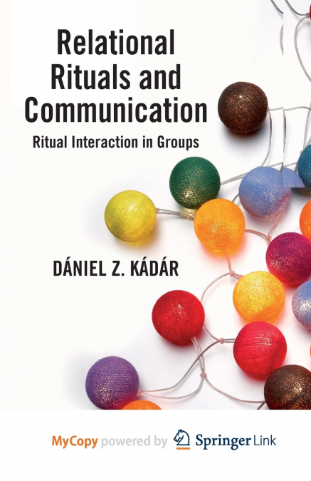 Relational Rituals and Communication