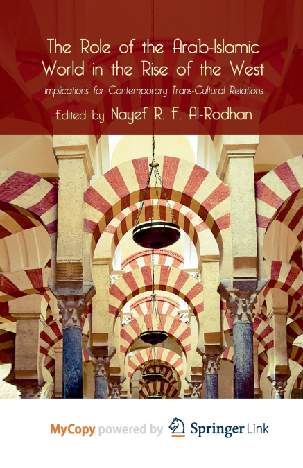 The Role of the Arab-Islamic World in the Rise of the West