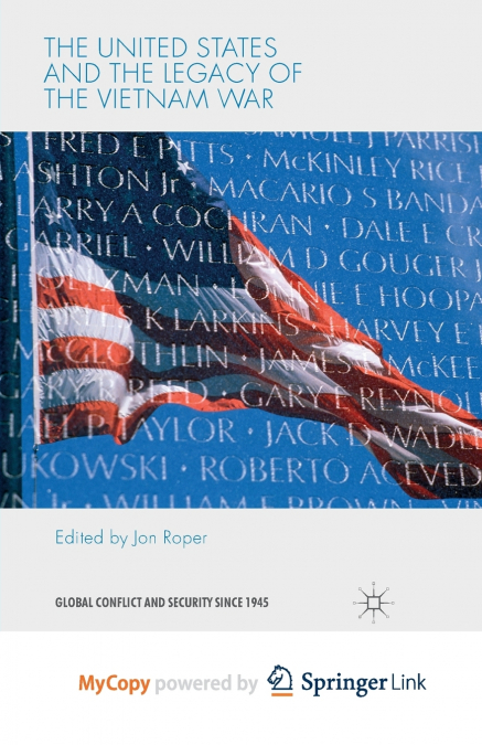 The United States and the Legacy of the Vietnam War
